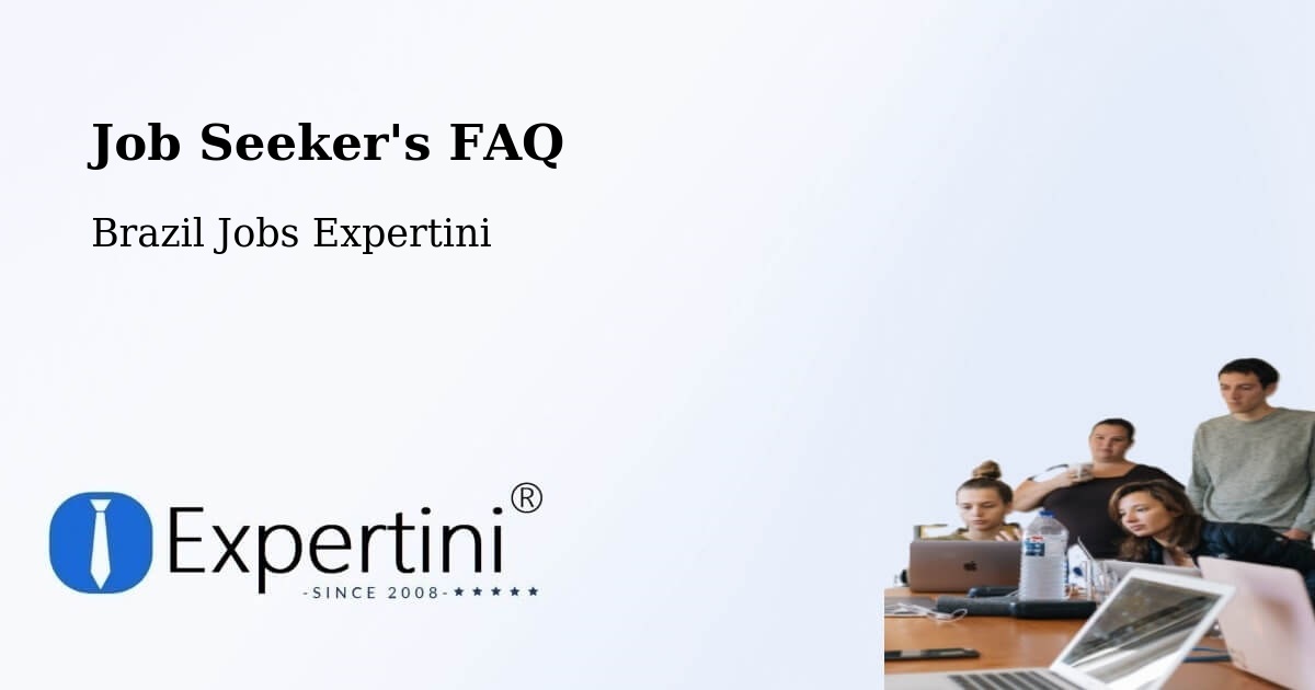 Job Seeker FAQ – Frei Paulo - Brazil Jobs Expertini